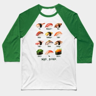 Nigiri, Please - Sushi Menu Baseball T-Shirt